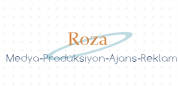 Roza Medya &Prodüksiyon & Ajans & Reklam